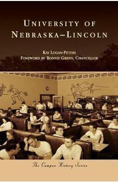Coperta cărții 'University of Nebraska-Lincoln - Kay Logan Green'