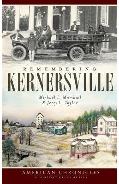 Coperta cărții 'Remembering Kernersville - Michael L. Marshall'