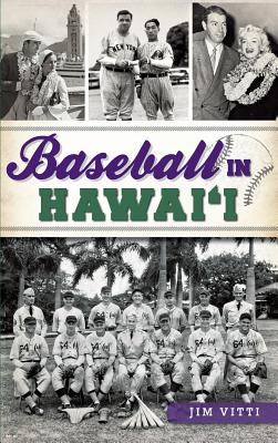 Baseball in Hawai'i - Jim Vitti
