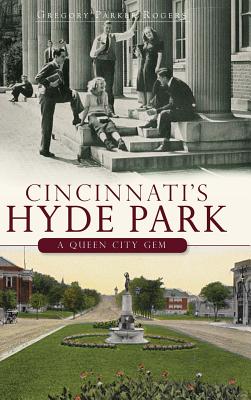 Cincinnati's Hyde Park: A Queen City Gem - Gregory Parker Rogers
