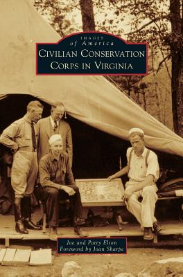 Civilian Conservation Corps in Virginia - Joe Elton