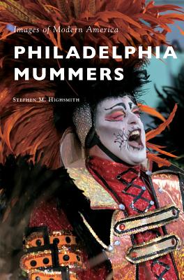 Philadelphia Mummers - Stephen M. Highsmith