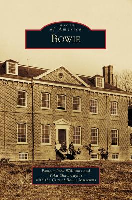 Bowie - Pamela Peck Williams
