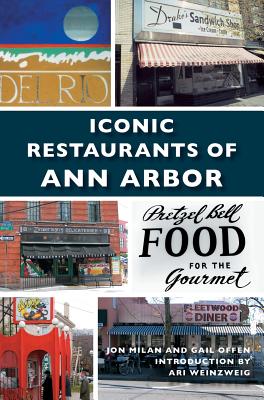 Iconic Restaurants of Ann Arbor - Jon Milan