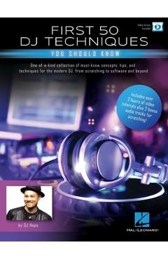 Coperta cărții 'First 50 DJ Techniques You Should Know by DJ Hapa with Over Two Hours of Video Tutorials Plus Two Bonus Audio Tracks'