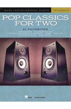 Coperta cărții 'Pop Classics for Two Trumpets: Easy Instrumental Duets - Mark Phillips'
