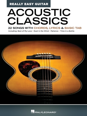Coperta cărții 'Acoustic Classics - Really Easy Guitar Series: 22 Songs with Chords, Lyrics & Basic Tab - Hal Leonard Corp'