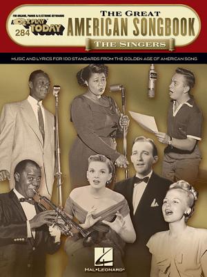Coperta cărții 'The Great American Songbook - The Singers: E-Z Play Today Volume 284 - Hal Leonard Corp'