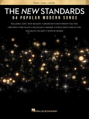 The New Standards: 64 Popular Modern Songs - Hal Leonard Corp