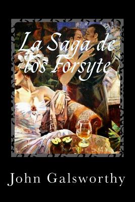 La Saga de los Forsyte - John Galsworthy