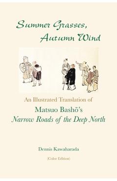 Coperta cărții 'Summer Grasses, Autumn Wind: An Illustrated Translation of Basho's 