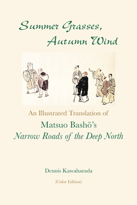 Coperta cărții 'Summer Grasses, Autumn Wind: An Illustrated Translation of Basho's 