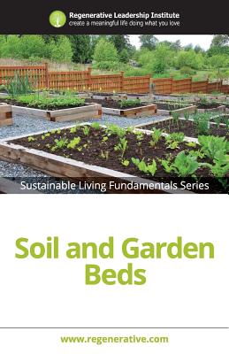 Soil and Garden Beds - Regenerative Leadership Institute