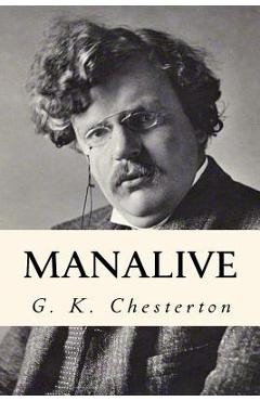 Coperta cărții 'Manalive - G. K. Chesterton'