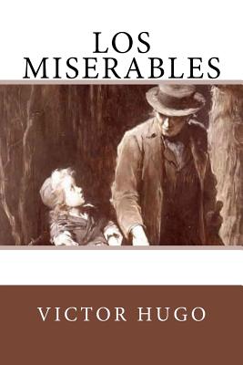 Los Miserables (Spanish Edition) - Victor Hugo