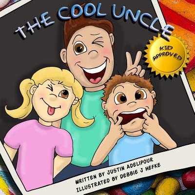 The Cool Uncle - Debbie Hefke