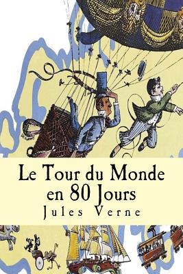 Le Tour du Monde en 80 Jours - Jules Verne