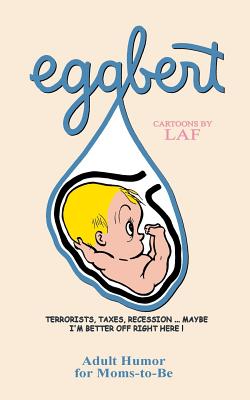 Eggbert: From the Original published in 1959 - Judi Quelland