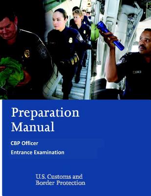 Preparation Manual for the CBP Officer Entrance Examination - Penny Hill Press