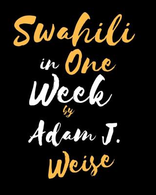 Swahili in One Week - Sayi Michael