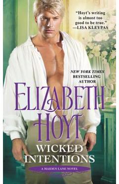 Coperta cărții 'Wicked Intentions - Elizabeth Hoyt'