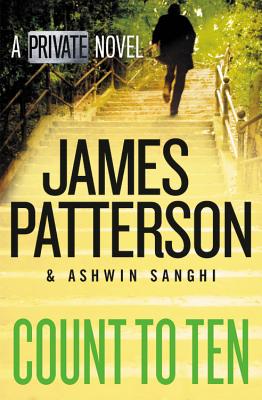 Count to Ten: A Private Novel - James Patterson