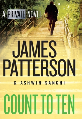 Count to Ten: A Private Novel - James Patterson
