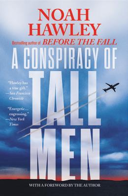 Coperta cărții 'A Conspiracy of Tall Men - Noah Hawley'