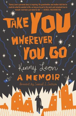 Take You Wherever You Go - Kenny Leon