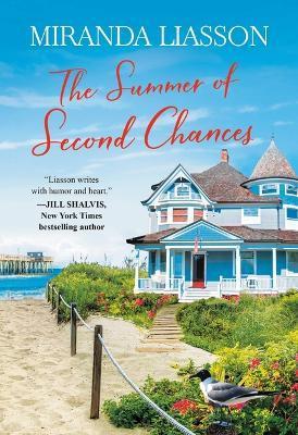 The Summer of Second Chances - Miranda Liasson