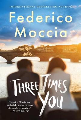 Three Times You - Federico Moccia
