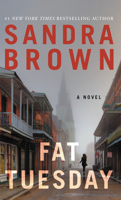 Fat Tuesday - Sandra Brown