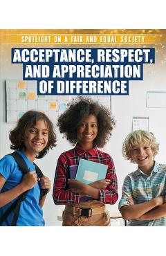 Coperta cărții 'Acceptance, Respect, and Appreciation of Difference - Xina M. Uhl'