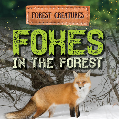 Foxes in the Forest - Jennifer Lombardo