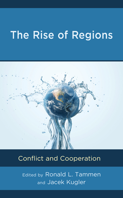 Coperta cărții 'The Rise of Regions: Conflict and Cooperation - Ronald L. Tammen'