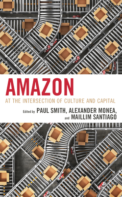 Amazon: At the Intersection of Culture and Capital - Paul Smith
