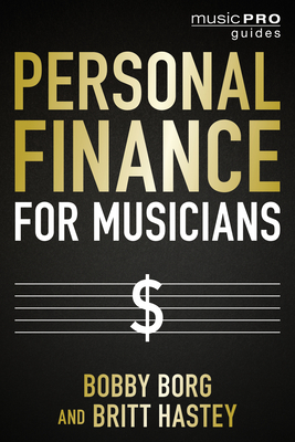 Personal Finance for Musicians - Bobby Borg