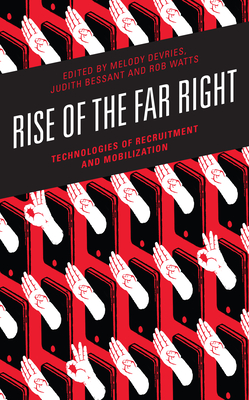 Coperta cărții 'Rise of the Far Right: Technologies of Recruitment and Mobilization - Melody Devries'