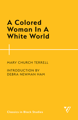 Classics in Black Studies - Mary Church Terrell