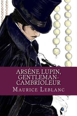 Arsene Lupin, Gentleman-Cambrioleur - Ravell