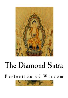 The Diamond Sutra: Perfection of Wisdom - William Gemmell