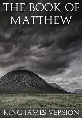 The Book of Matthew (KJV) (Large Print) (The New Testament) - King James Version