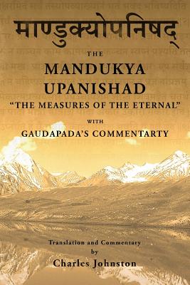 Mandukya Upanishad: with Gaudapada's Commentary - Charles Johnston