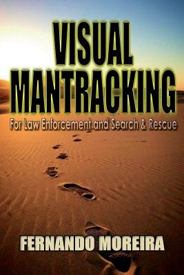 Visual Mantracking for Law Enforcement and Search and Rescue - Fernando Moreira