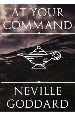 Coperta cărții 'At Your Command - Neville Goddard'