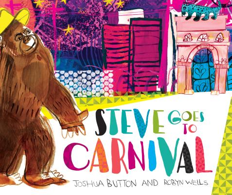 Steve Goes to Carnival - Joshua Button