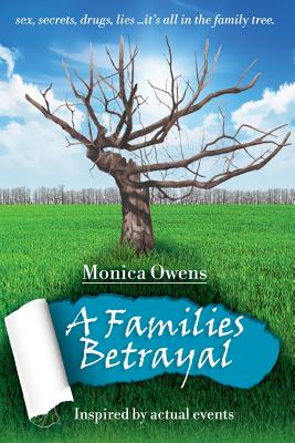 A Families Betrayal - Monica Owens