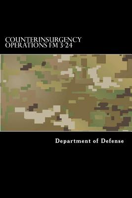 CounterInsurgency Operations FM 3-24 - Taylor Anderson