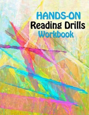 Hands On Reading Drills: Raise Reading Test Scores with Phonemic Awareness Drills, Phonics Drills, Sight Words and Cognitive Skills Exercises - Bridgette Sharp