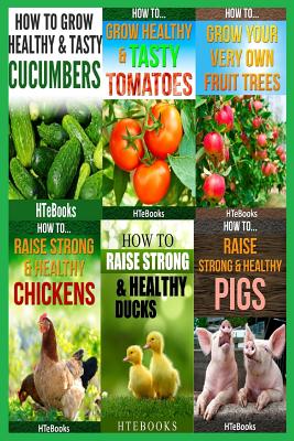 6 books in 1: Agriculture, Agronomy, Animal Husbandry, Sustainable Agriculture, Tropical Agriculture, Farm Animals, Vegetables, Frui - Htebooks